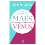 Les Hommes Viennent de Mars Les Femmes Viennent de Vénus