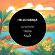 Hello Darija La Nature - TABI3A