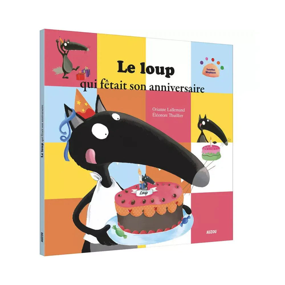 Le Loup qui Fêtait son Anniversaire