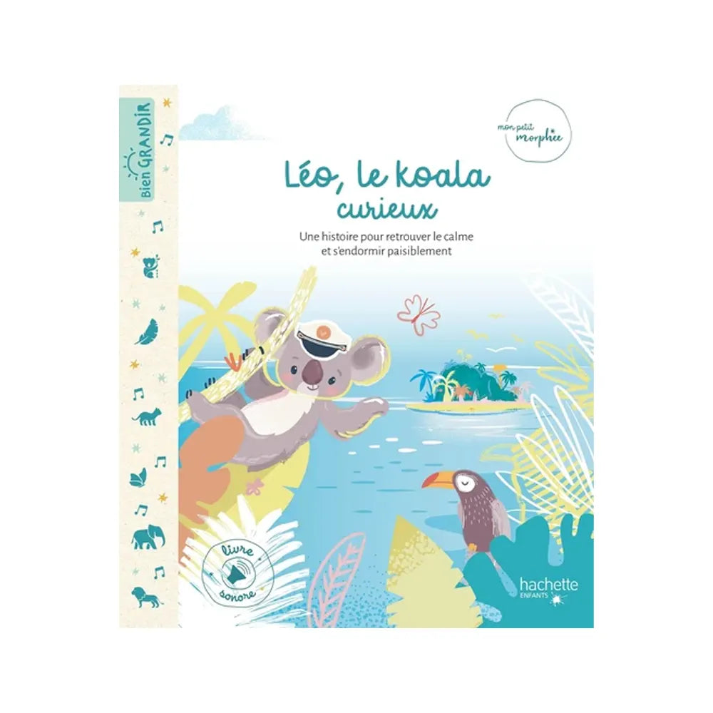 Hachette Enfants Histoire – Léo le Koala Curieux