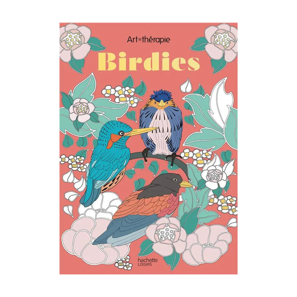 Hachette Bloc d'Art-Thérapie Birdies – 60 Coloriages