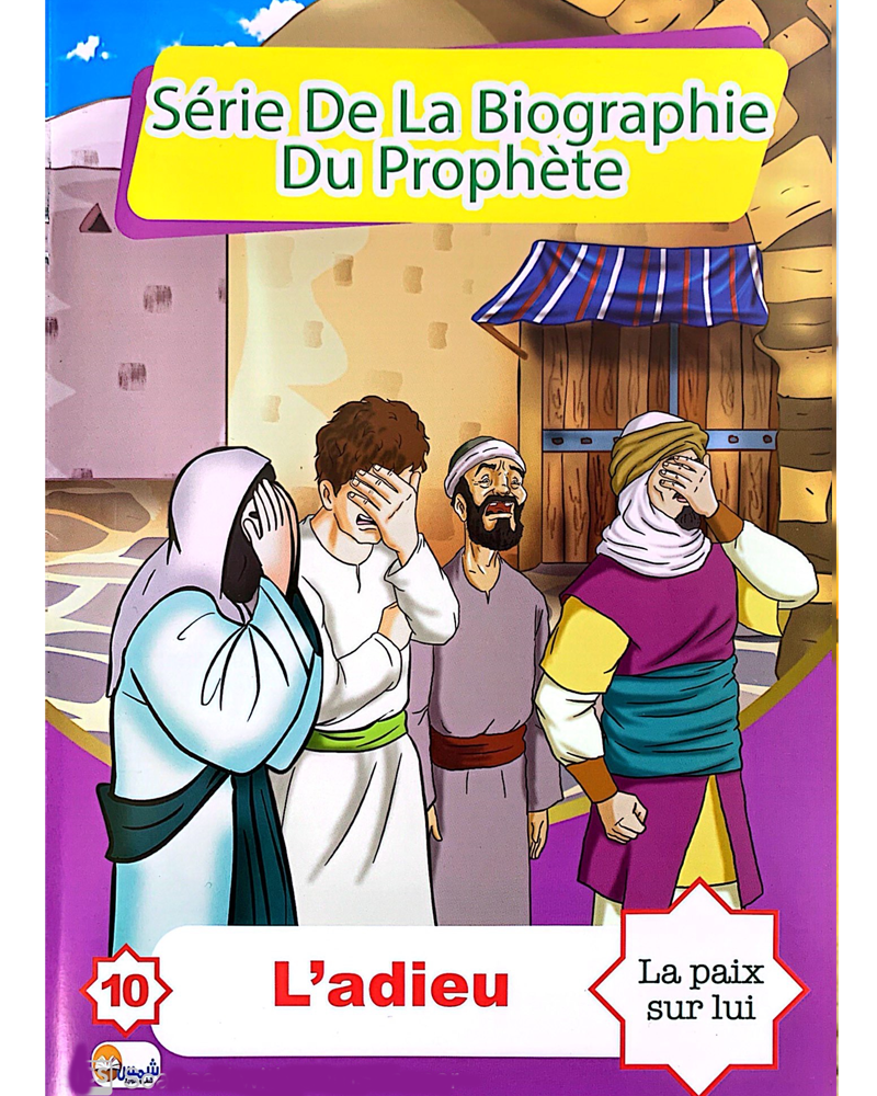 Série De La Biographie Du Prophète (Collection de 10 histoires)