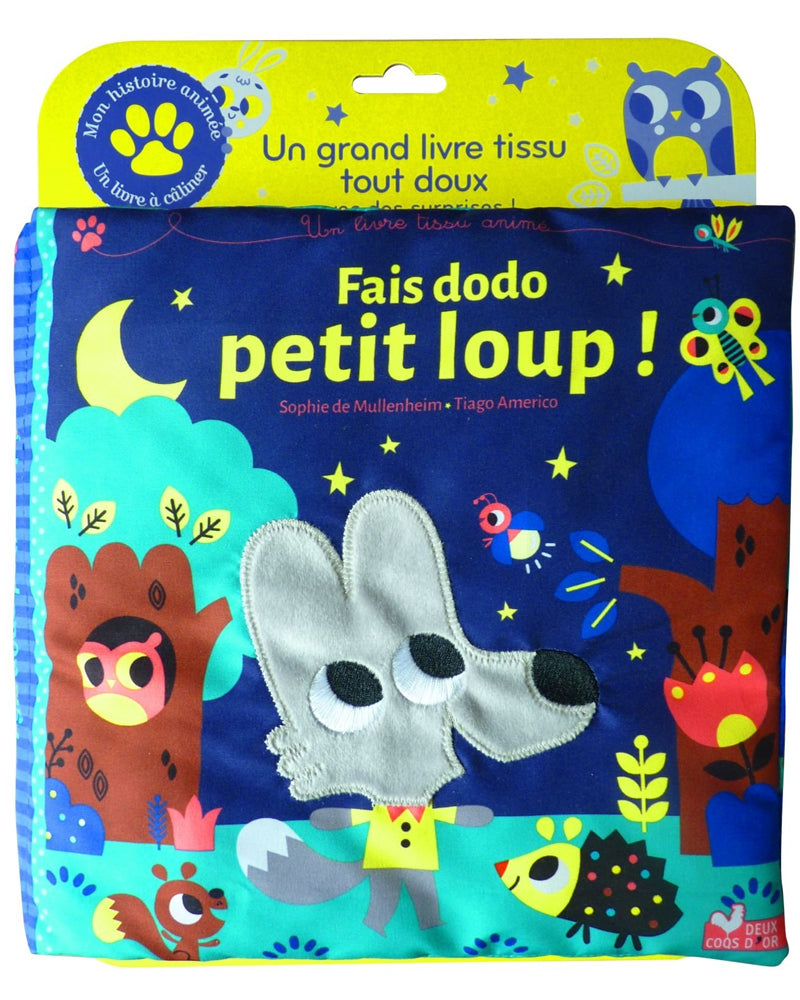 Fais Dodo Petit Loup - livre Tissu Animé