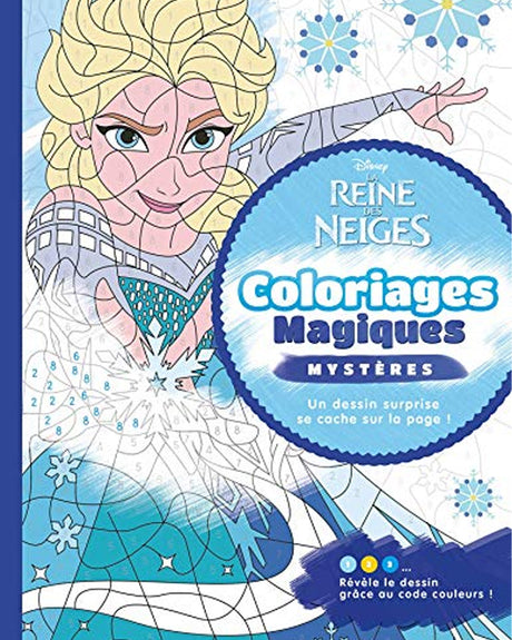 Disney Coloriages Magiques - La Reine des Neiges