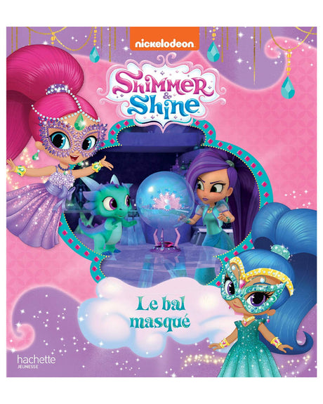 Shimmer & Shine - Le Bal Masqué