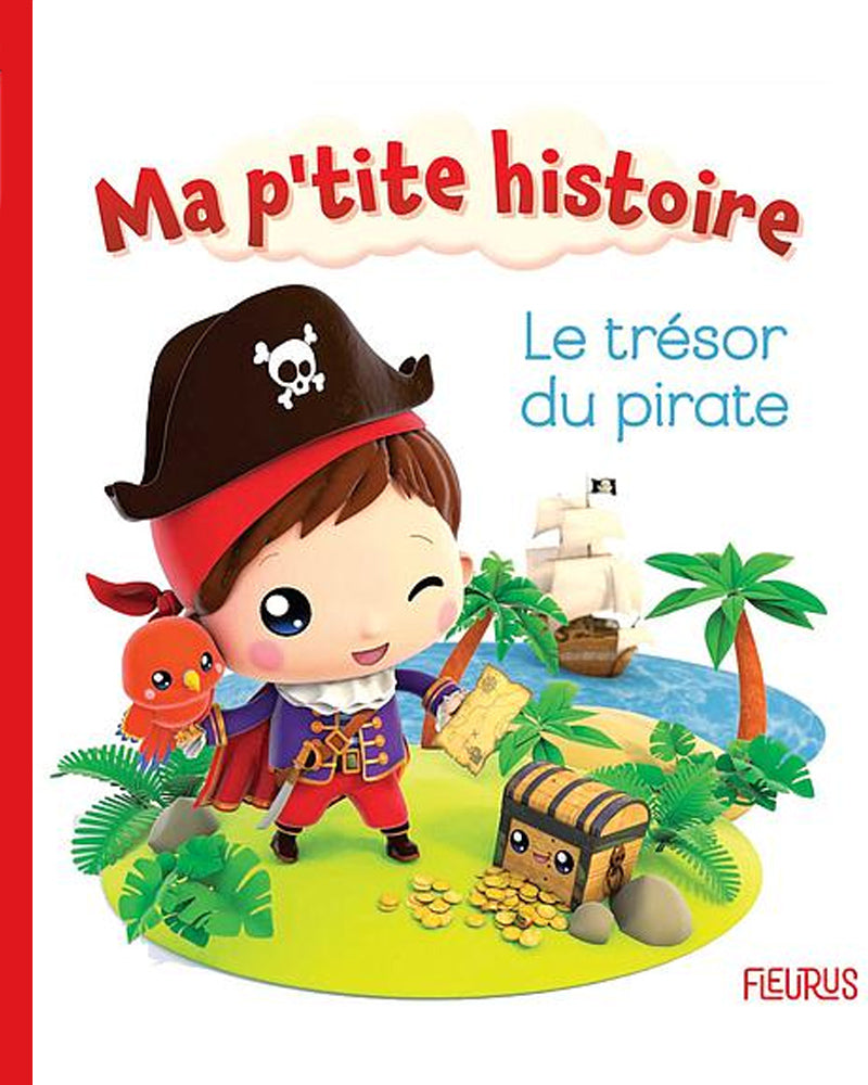 Ma p'tite histoire - Le trésor du pirate