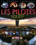 La grande imagerie - Les Pilotes