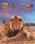 La grande imagerie - Les fauves