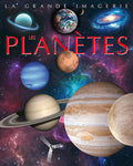 La grande imagerie - Les planètes