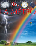 La grande imagerie - La Météo