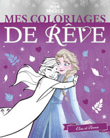 Mes Coloriages de Rêve - Elsa et Anna