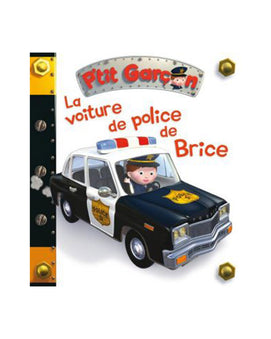 P’tit Garçon - La Voiture de Police de Brice