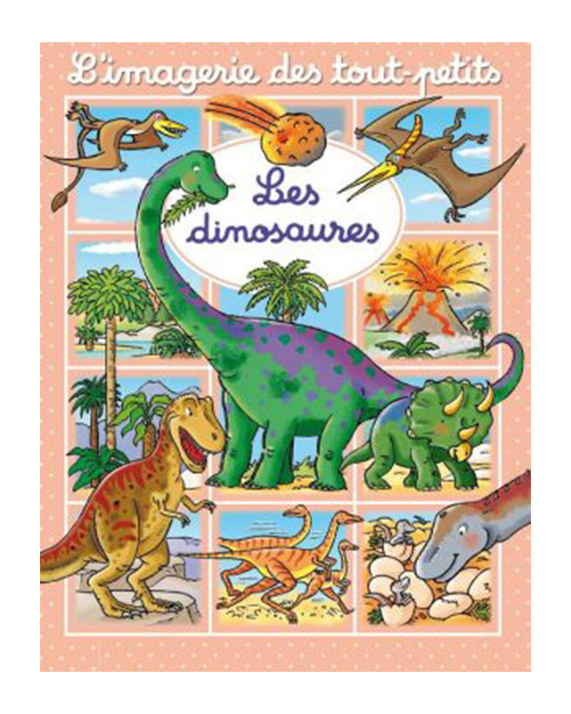 L’Imagerie des tout-petits - Les Dinosaures