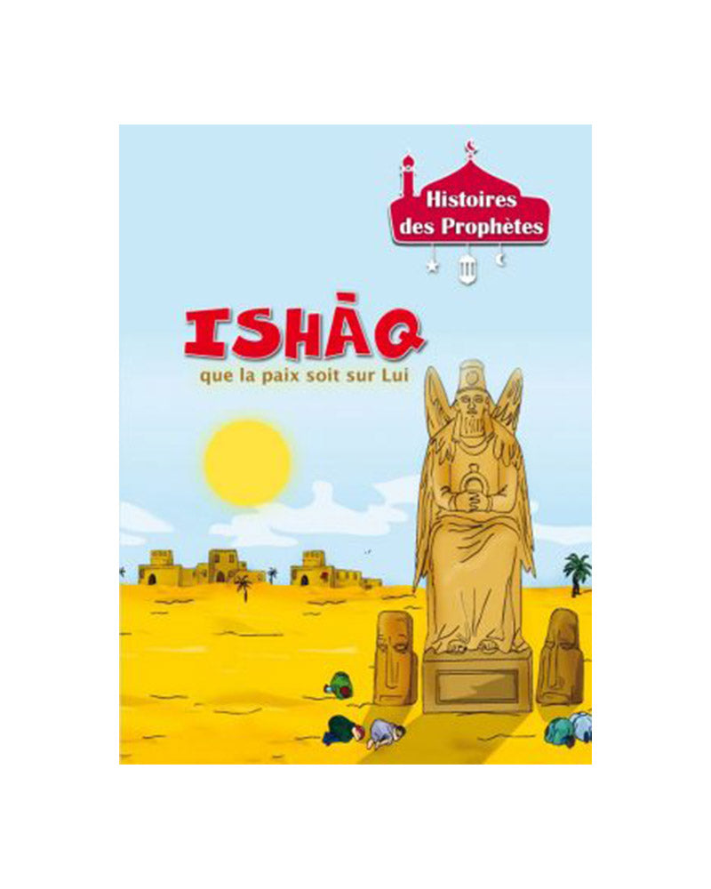 Histoires des Prophètes (Collection de 21 histoires)