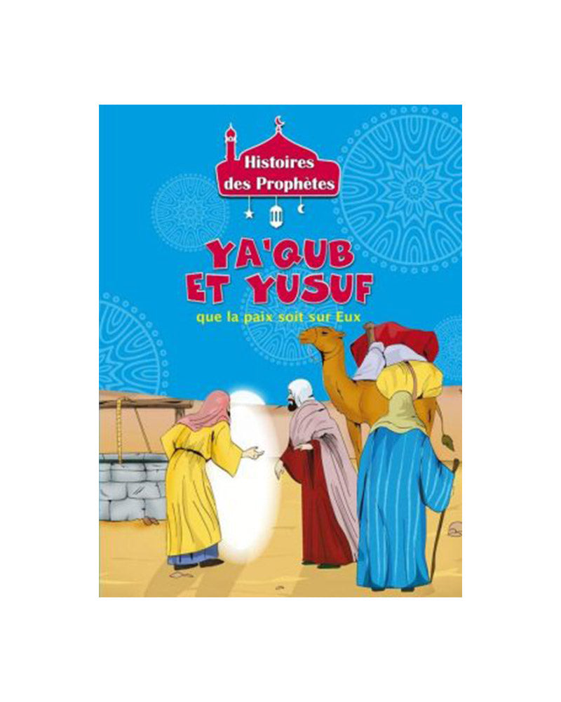 Histoires des Prophètes (Collection de 21 histoires)