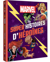 MARVEL - Super histoires d'héroïnes