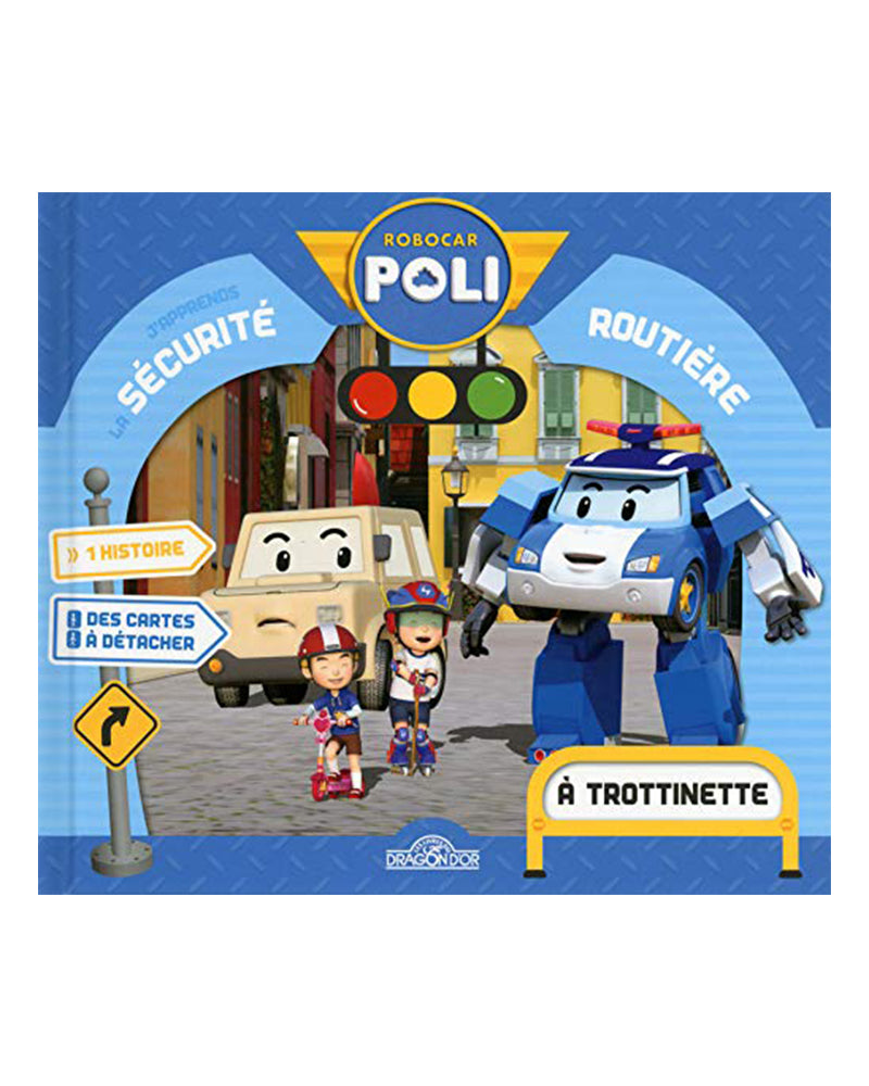 ROBOCAR POLI - I Learn Road Safety on a SCOOTER