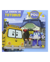 ROBOCAR POLI - TOTOBUS' Gift