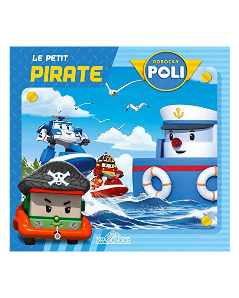 ROBOCAR POLI - The Little Pirate