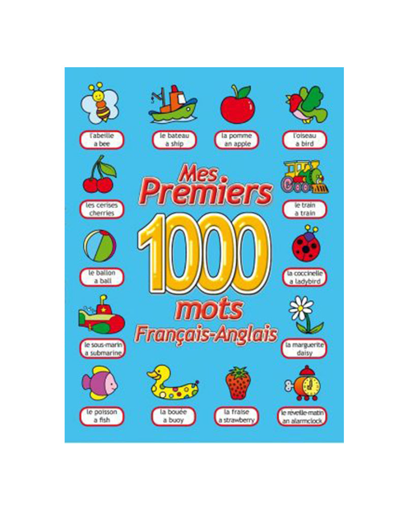Mes Premiers 1000 Mots - Français & Anglais