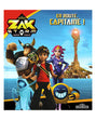 Zak Storm - Tome 2: Zak Storm - En route, capitaine !