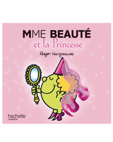 Monsieur Madame - Madame Beauté et la Princesse