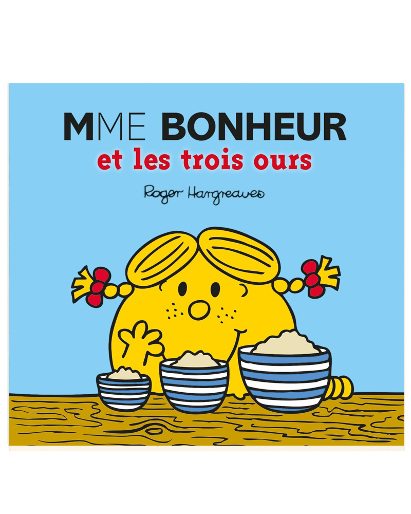 Monsieur Madame - Madame Bonheur et les Trois Ours