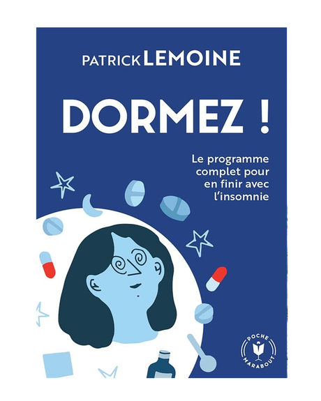 Dormez ! Le programme complet pour en finir avec l'insomnie