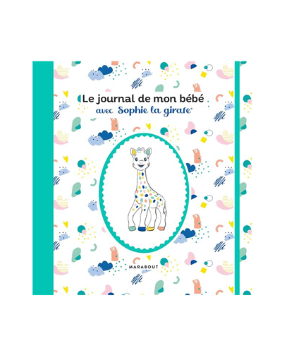 Le journal de mon bébé avec Sophie la girafe