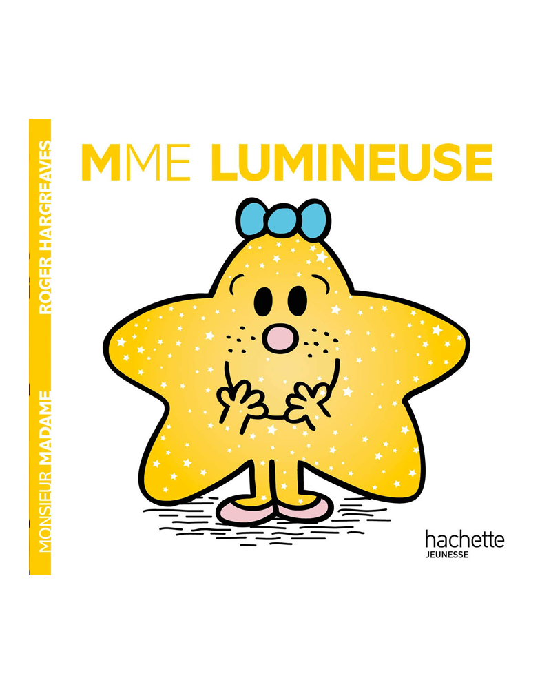 Monsieur Madame - Madame Lumineuse