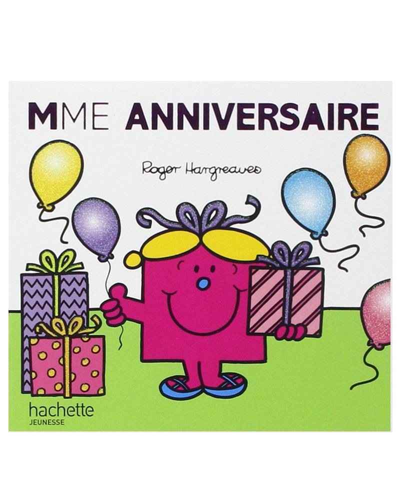 Monsieur Madame - Madame Anniversaire