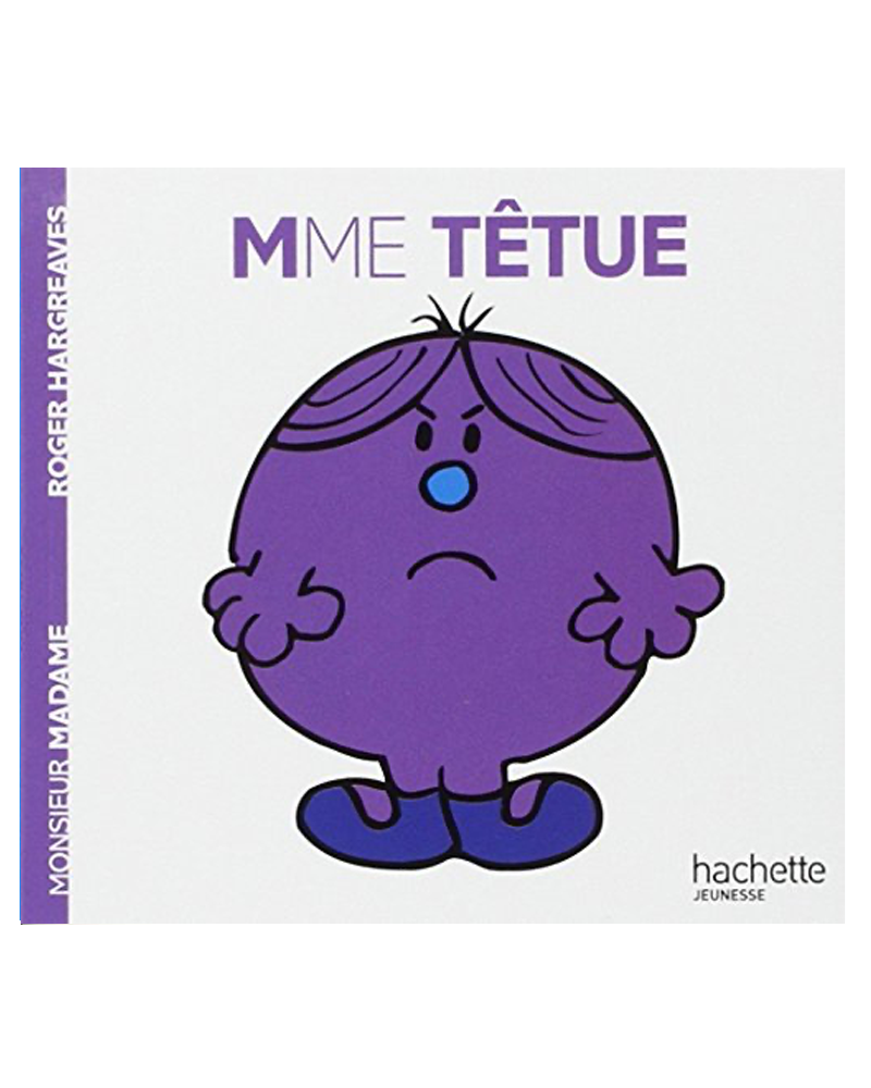 Monsieur Madame - Madame Têtue